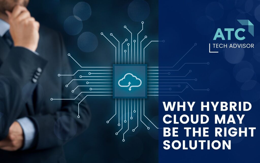 Hybrid Cloud May Be the Right Solution